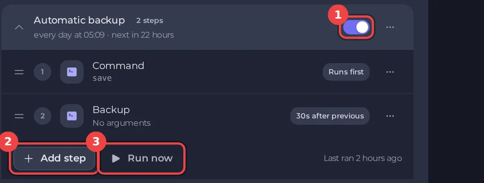 The Automatic backup schedule with its enable switch, Add step and Run now buttons