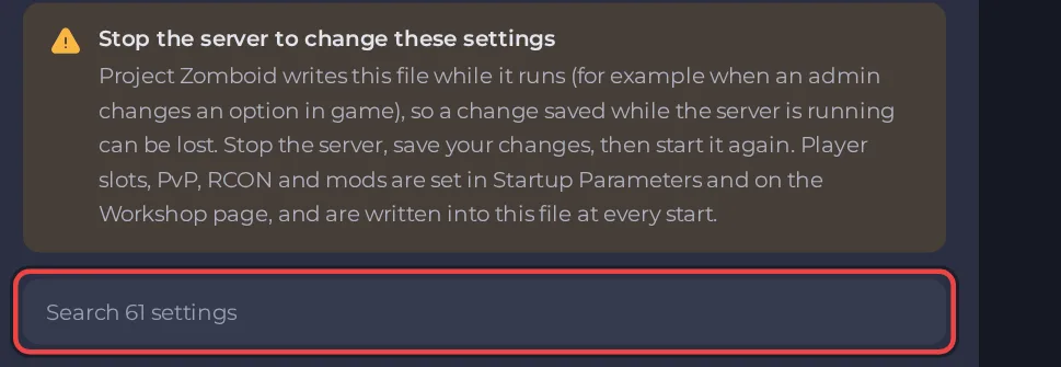 The Stop the server to change these settings notice above the Server Settings editor for Project Zomboid