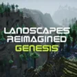 Landscapes Reimagined Genesis